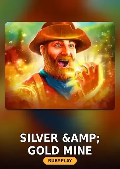 Silver &amp; Gold Mine