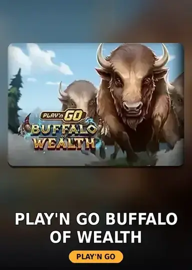 Play'n GO Buffalo of Wealth
