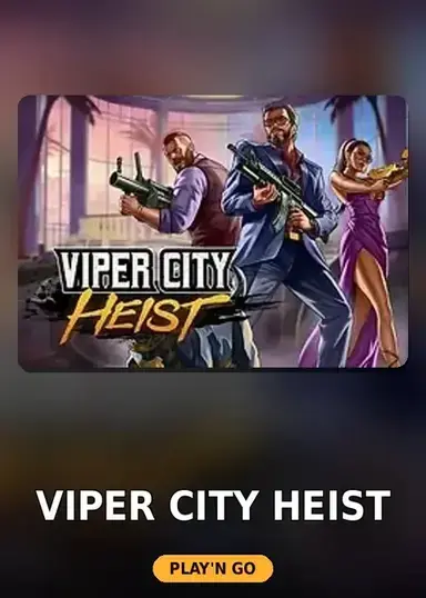 Viper City Heist
