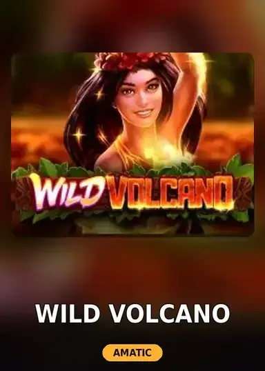 Wild Volcano