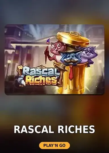 Rascal Riches