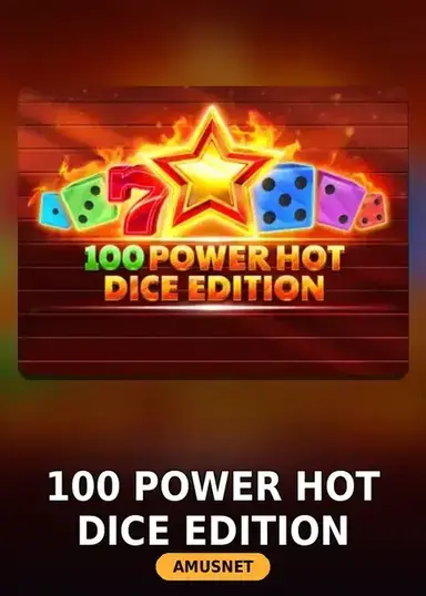 100 Power Hot Dice Edition