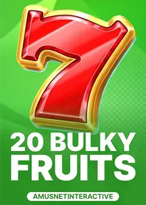 20 Bulky Fruits