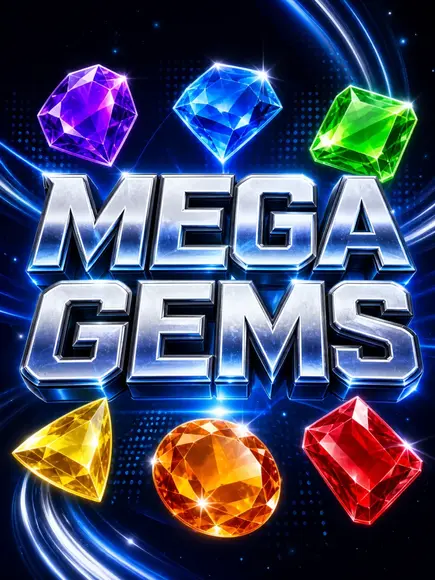Mega Gems