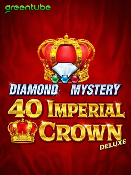 40 Imperial Crown (greentube)