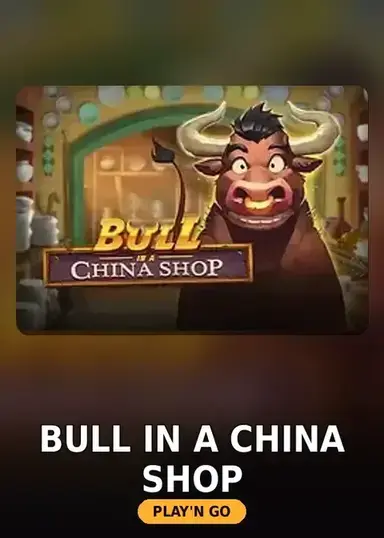 Bull in a China Shop