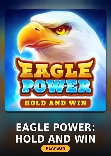 Eagle Power: Hold and Win