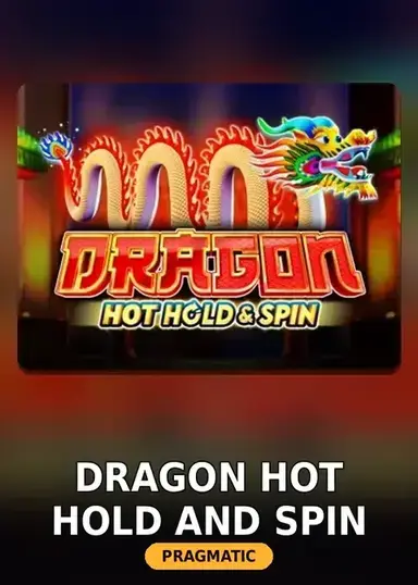 Dragon Hot Hold and Spin