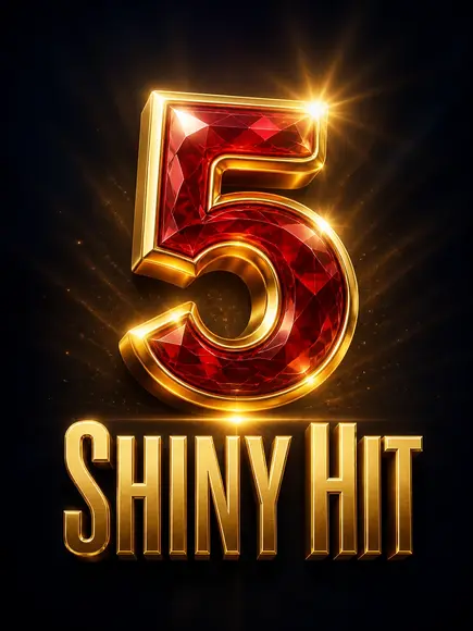 5 Shiny Hit