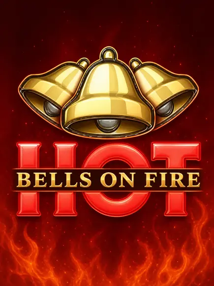 Bells on Fire Hot