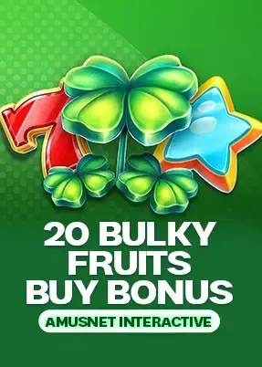 20 Bulky Fruits Buy Bonus