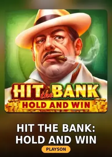 Hit the Bank: Hold and Win
