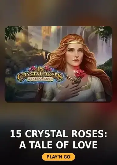 15 Crystal Roses: A Tale of Love
