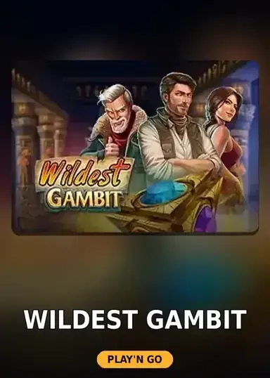 Wildest Gambit
