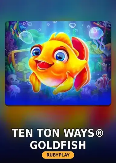 Ten Ton Ways® Goldfish