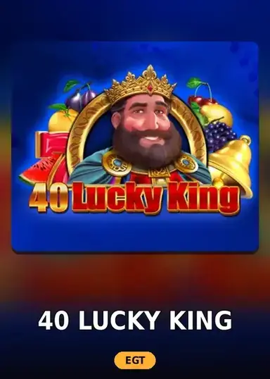 40 Lucky king