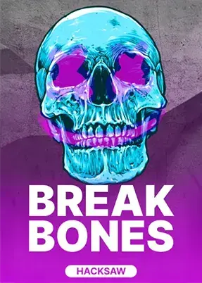 Break Bones