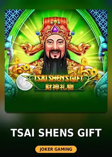 Tsai shens gift