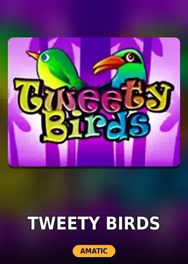 Tweety Birds