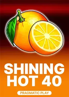 Shining Hot 40
