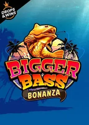 Bigger Bass Bonanza