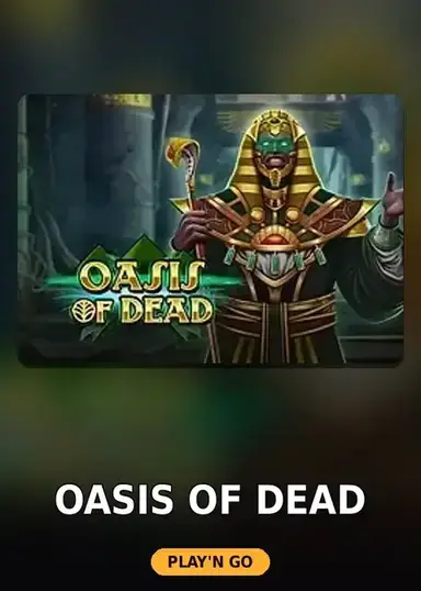 Oasis of Dead