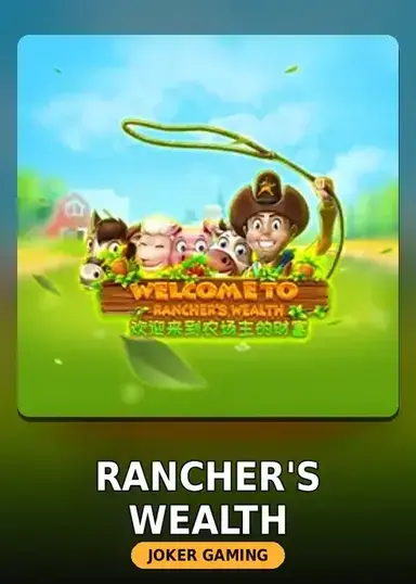 Rancher's Wealth