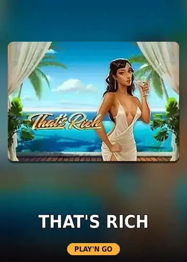 That's Rich