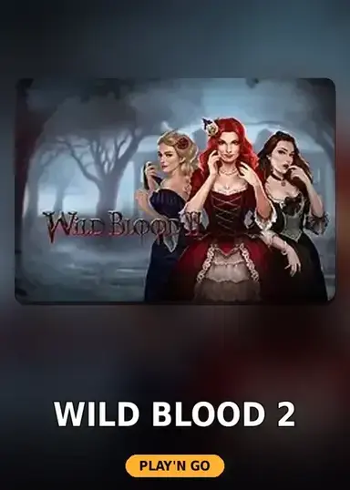 Wild Blood 2