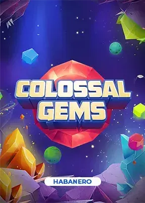 Colossal Gems