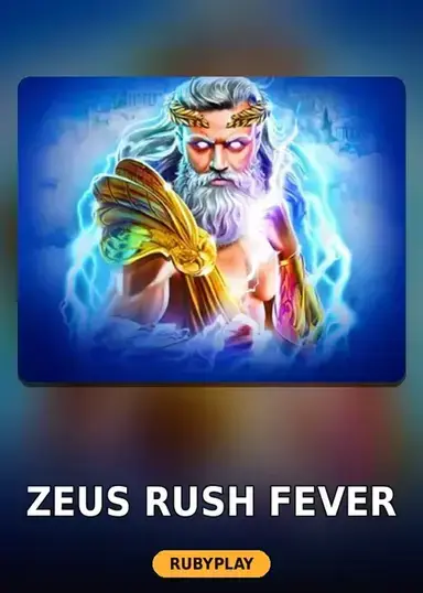 Zeus Rush Fever