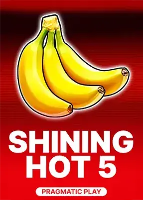 Shining Hot 5