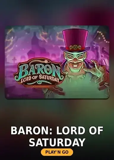 Baron: Lord of Saturday