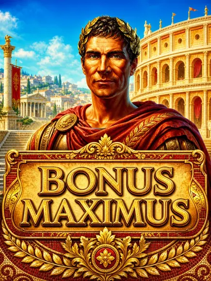 Bonus Maximus