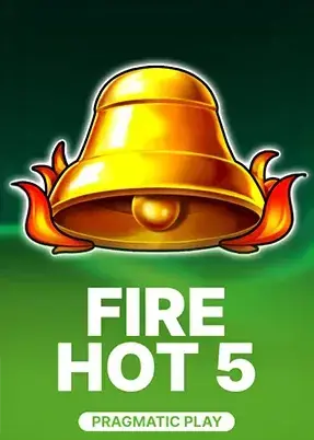 Fire Hot 5