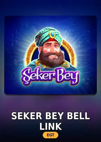 Seker Bey Bell Link