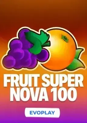 Fruit Super Nova 100