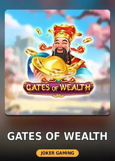 Gates Of Wealth