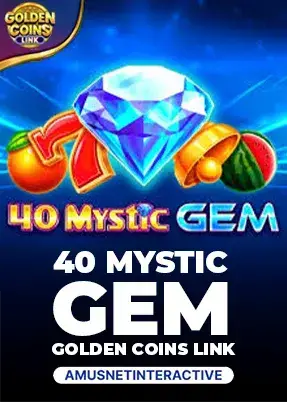 40 Mystic Gem Golden Coins Link
