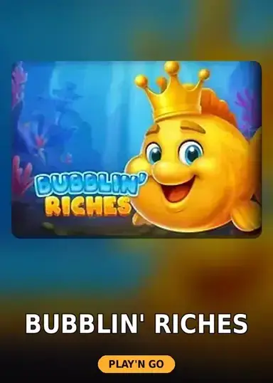 Bubblin' Riches