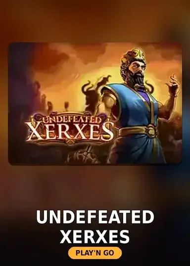 Undefeated Xerxes
