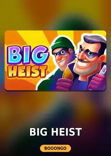 Big Heist