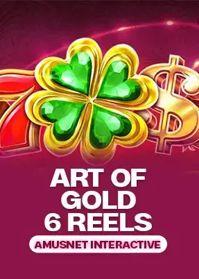 Art Of Gold 6 Reels