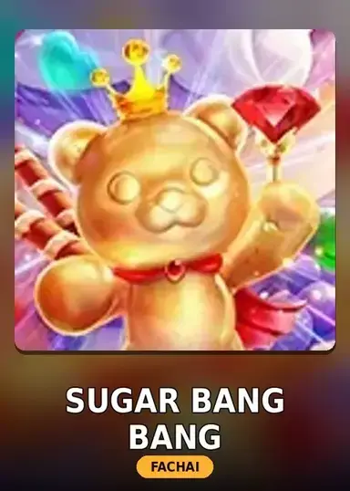 Sugar Bang Bang