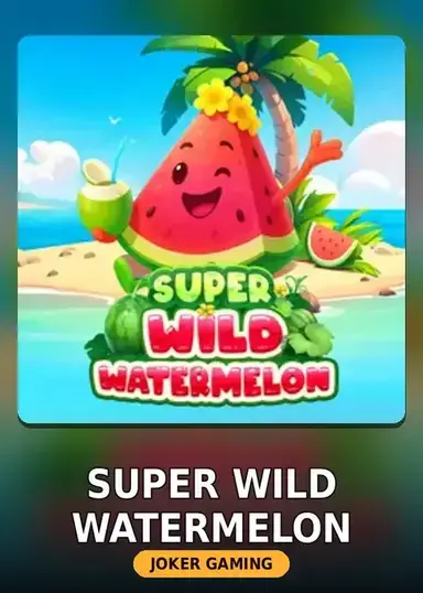 Super Wild Watermelon