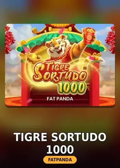 Tigre Sortudo 1000
