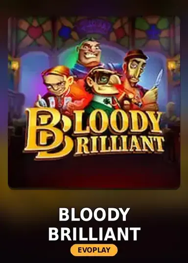Bloody brilliant