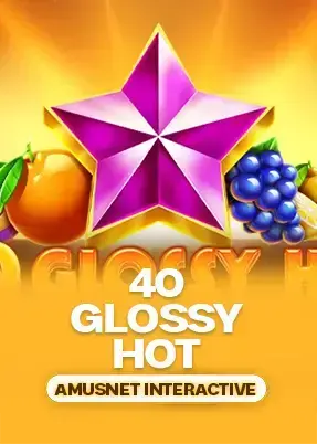 40 Glossy Hot