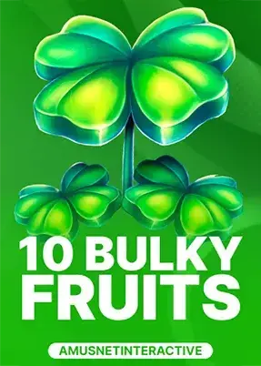 10 Bulky Fruits