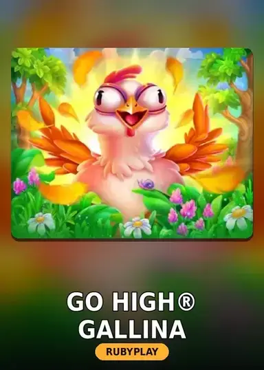 Go High® Gallina